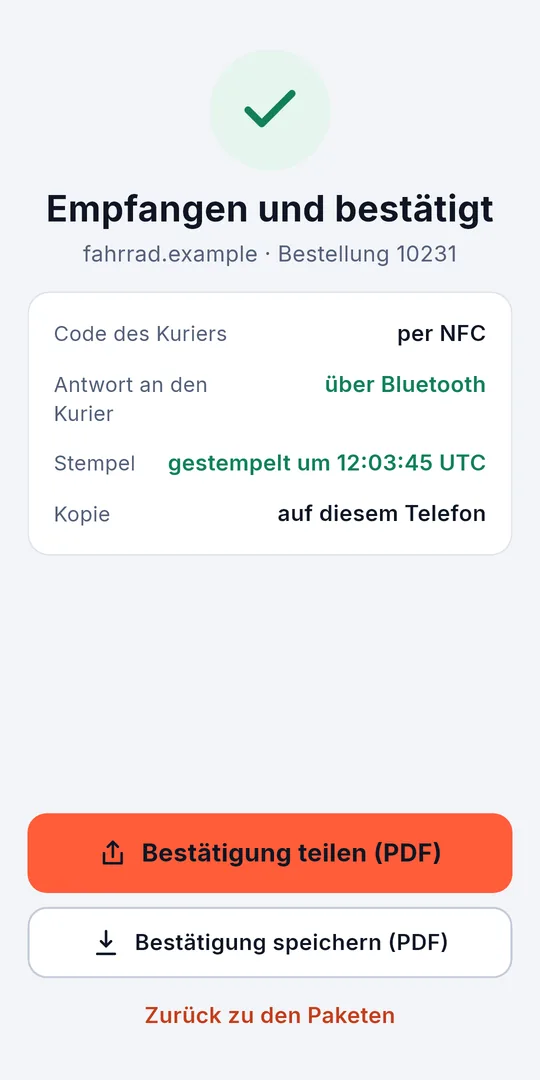 Empfangen und bestätigt: Die Antwort ging über Bluetooth zurück, und die Bestätigung ist gestempelt